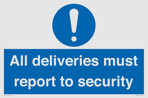 All deliveries must report to security